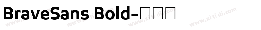 BraveSans Bold字体转换